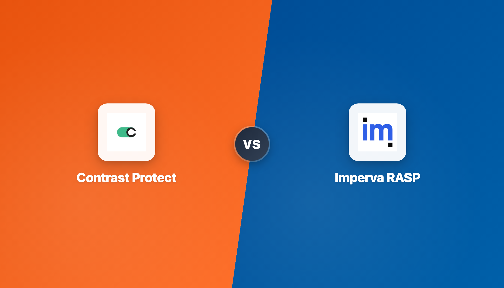 Contrast Protect vs Imperva RASP