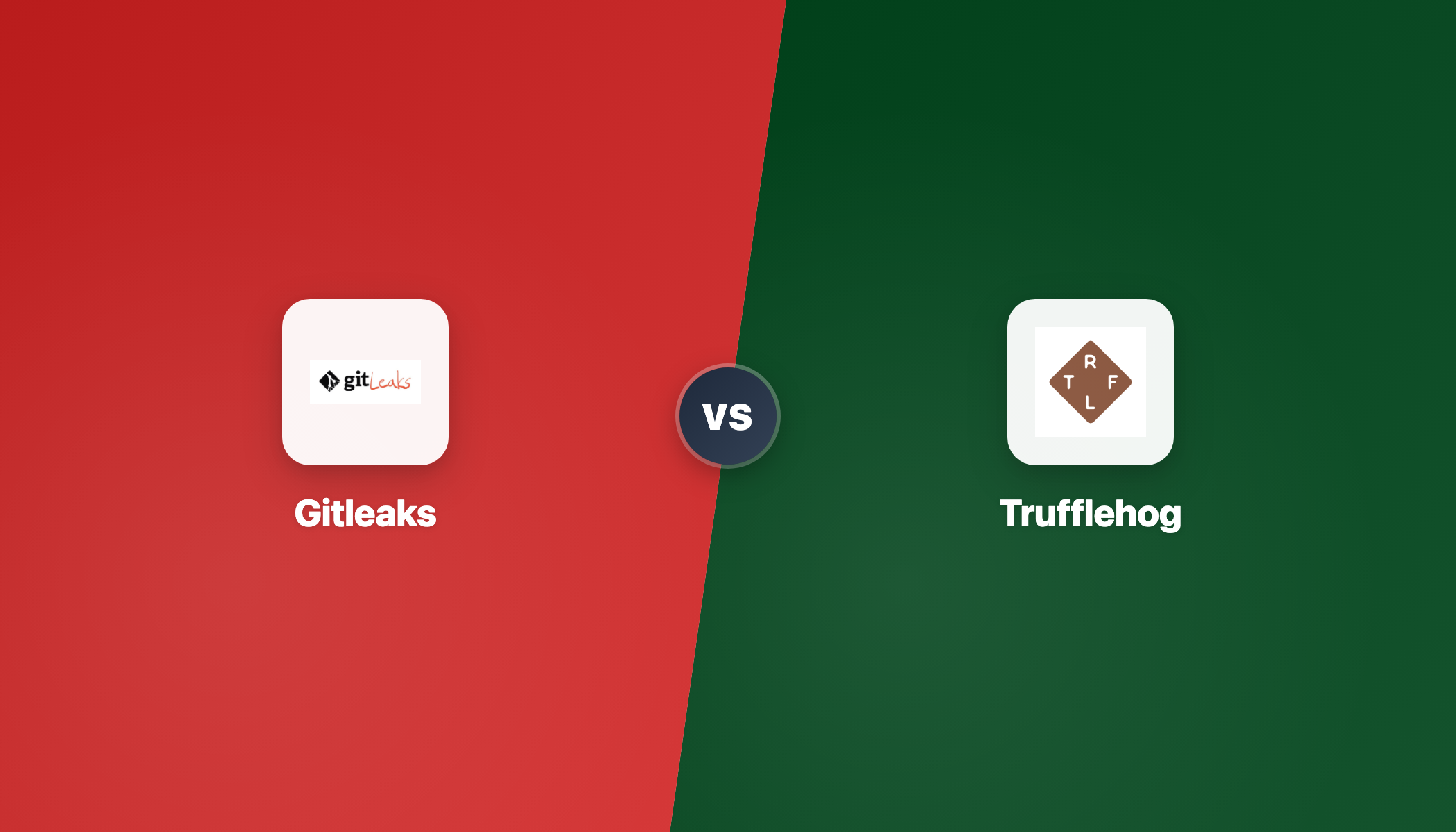 Gitleaks vs TruffleHog